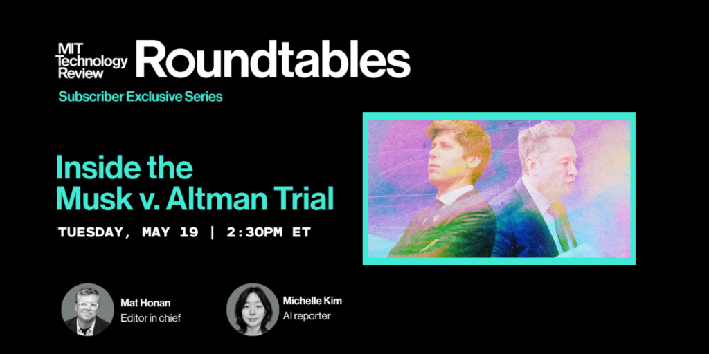 Roundtables: Inside the Musk v. Altman Trial mittr roundtables zoom opening overlay a83ddf.png